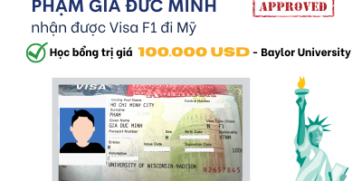 Chúc mừng học sinh Phạm Gia Đức Minh đã nhận được Visa F1 đi Mỹ và suất học bổng cực ấn tượng – 100.000VNĐ!